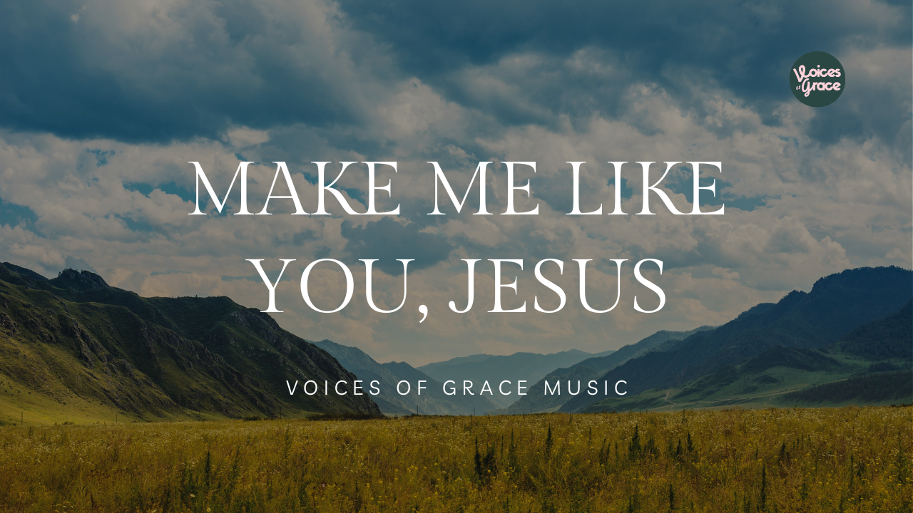 Make Me Like You, Jesus